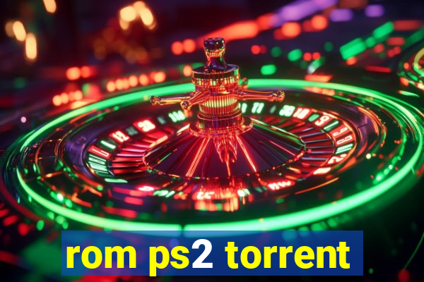 rom ps2 torrent